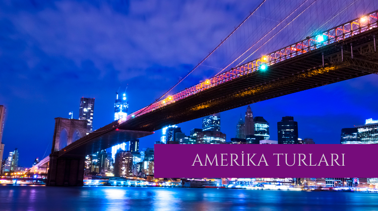 AMERİKA TURLARI